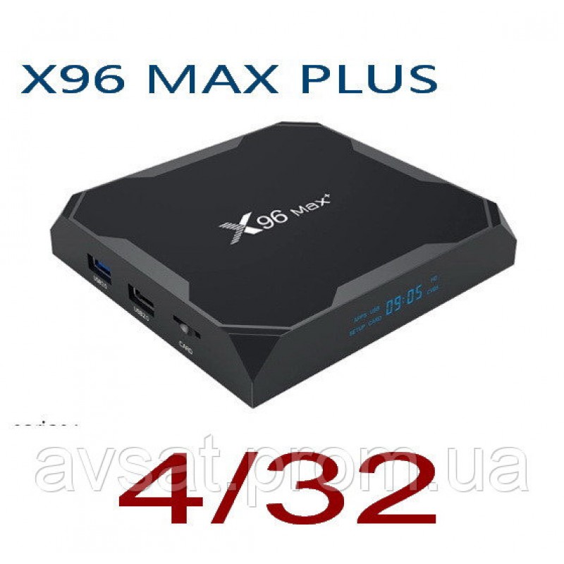 TV BOX X96 MAX PLUS 4/32 TV BOX X96 MAX PLUS 4/32